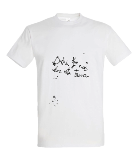 Camiseta La Calma “Ojalá que nos dure esta tierra”